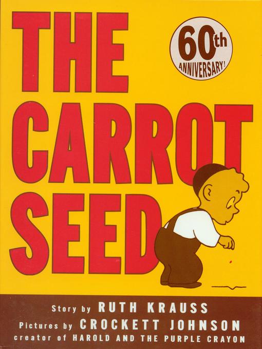 Title details for The Carrot Seed by Ruth Krauss - Wait list